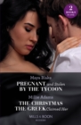 Image for Pregnant And Stolen By The Tycoon / The Christmas The Greek Claimed Her