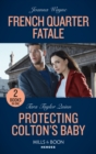 Image for French Quarter Fatale / Protecting Colton&#39;s Baby