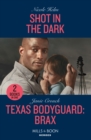Image for Shot In The Dark / Texas Bodyguard: Brax