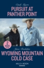 Image for Pursuit At Panther Point / Wyoming Mountain Cold Case - 2 Books in 1