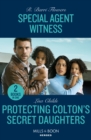 Image for Special Agent Witness / Protecting Colton&#39;s Secret Daughters – 2 Books in 1
