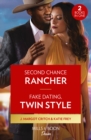 Image for Second Chance Rancher / Fake Dating, Twin Style