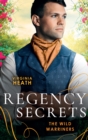 Image for Regency Secrets: The Wild Warriners