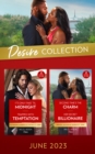 Image for The Desire Collection June 2023 : Second Time&#39;s the Charm / Her Secret Billionaire / It&#39;s Only Fake &#39;Til Midnight / Trapped with Temptation