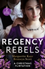 Image for Regency Rebels: A Christmas Flirtation