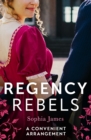 Image for Regency Rebels: A Convenient Arrangement