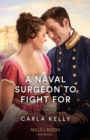 Image for A Naval Surgeon To Fight For