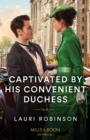 Image for Captivated By His Convenient Duchess