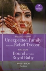 Image for Unexpected family for the rebel tycoon