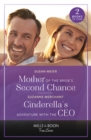 Image for Mother Of The Bride&#39;s Second Chance / Cinderella&#39;s Adventure With The Ceo