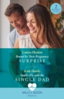 Image for Bound By Their Pregnancy Surprise / Sparks Fly With The Single Dad