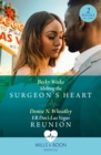 Image for Melting The Surgeon&#39;s Heart / Er Doc&#39;s Las Vegas Reunion