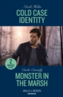 Image for Cold Case Identity / Monster In The Marsh
