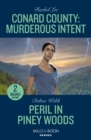 Image for Conard County: Murderous Intent / Peril In Piney Woods