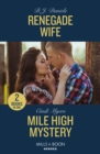 Image for Renegade Wife / Mile High Mystery