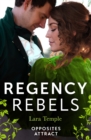 Image for Regency Rebels: Opposites Attract
