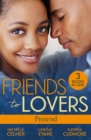 Image for Friends To Lovers: Pretend