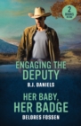Image for Engaging The Deputy / Her Baby, Her Badge