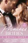 Image for Princess Brides: A Royal Baby