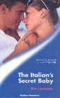 Image for The Italian&#39;s Secret Baby