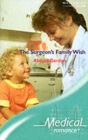 Image for The Surgeon&#39;s Family Wish