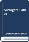 Image for Surrogate Father