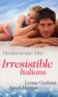 Image for Mediterranean Men: Irrestistible Italians