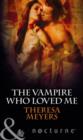 Image for The Vampire Who Loved Me