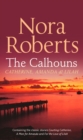 Image for The Calhouns: Catherine, Amanda And Lilah : Courting Catherine (the Calhouns) / a Man for Amanda (Calhoun Women) / for the Love of Lilah (Calhoun Women)