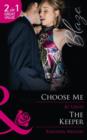 Image for Choose Me/ The Keeper