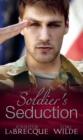 Image for Soldier&#39;s Seduction