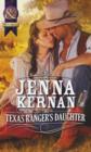 Image for The Texas Ranger&#39;s Daughter