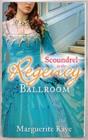 Image for Scoundrel in the Regency Ballroom