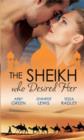 Image for The Sheikh Who Desired Her