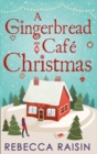 Image for A Gingerbread Cafâe Christmas