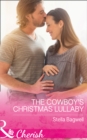 Image for The Cowboy&#39;s Christmas Lullaby