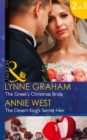 Image for The Greek&#39;s Christmas Bride: The Greek&#39;s Christmas Bride / The Desert King&#39;s Secret Heir (Mills &amp; Boon Modern) (Christmas with a Tycoon, Book 2)