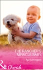 Image for The Rancher&#39;s Miracle Baby