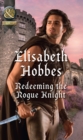 Image for Redeeming The Rogue Knight