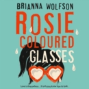Image for Rosie Coloured Glasses