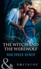 Image for The witch and the werewolf