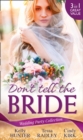 Image for Wedding Party Collection: Don&#39;t Tell The Bride