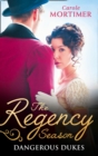 Image for The Regency Season: Dangerous Dukes