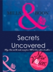 Image for Secrets Uncovered - Blogs, Hints and the inside scoop from Mills &amp; Boon editors and authors.