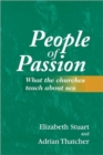 Image for People of passion  : what the churches teach about sex