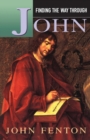 Image for Finding the way through John