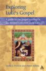 Image for Exploring Luke&#39;s Gospel