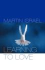 Image for Learning to love