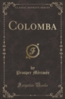 Image for Colomba (Classic Reprint)