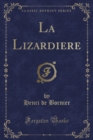 Image for La Lizardiere (Classic Reprint)